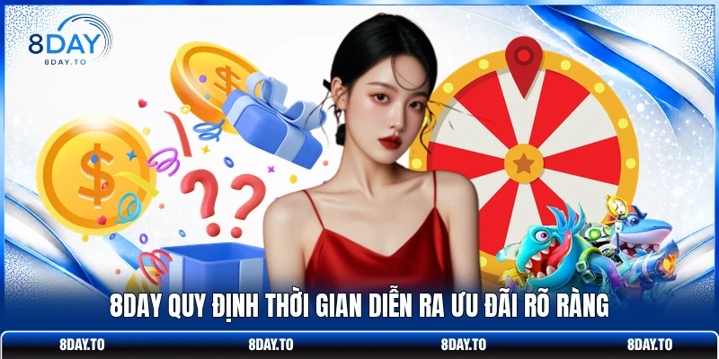 8DAY quy định thời gian diễn ra ưu đãi rõ ràng